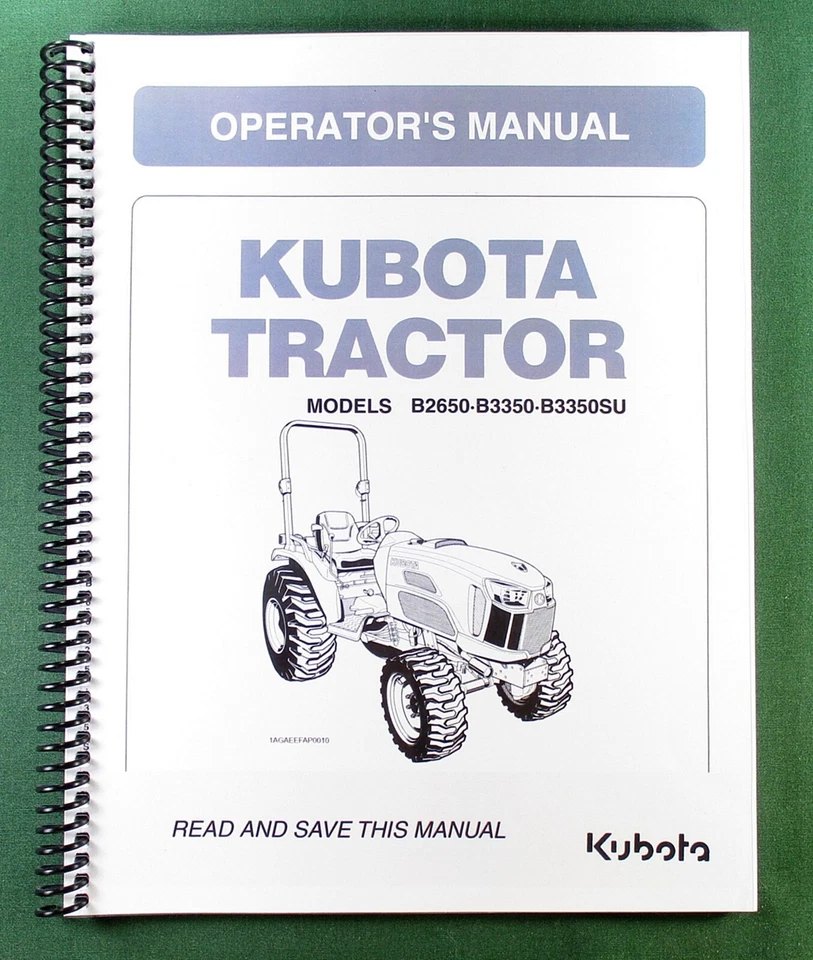 Kubota B2650 B3350 B3350SU Operator's Manual: 112 Pages & Protective Covers!