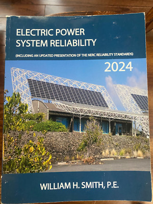 Electric Power System Reliability-2024 by William Smith (2024, Trade Paperback)