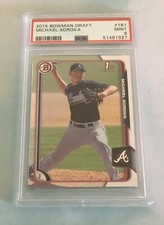 Michael Soroka 2015 Bowman Draft #181 1st PSA 9 Atlanta Braves