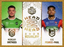 2025 NRL TGI RIVALRY HEAD 2 HEAD CARD - H2H02 Morgan SMITHIES / Kai PEARCE-PAUL