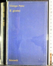 IL GIORNO. GIUSEPPE PARINI. FELTRINELLI.