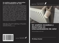 M. Udaya Kumar | Un AnáLisis Novedoso Y Desarrollos En Intercambiadores De Calor