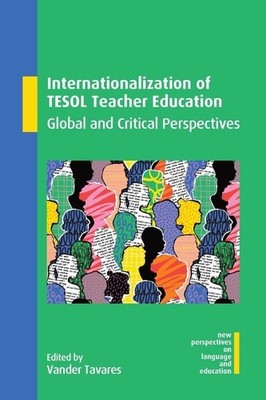 Internationalization of TESOL Teacher Education: Global and Critical Perspective