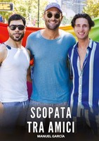 Scopata Tra Amici Manuel GarcíA