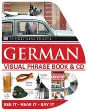 Visual Phrase Book and CD: German (EW Travel Guide Phrase Books)