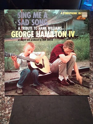 George Hamilton IV -Sing me a sad Song- TRIBUTE HANK