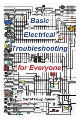 Basic Electrical Troubleshooting for Everyone, Like New Used, Free shipping i...