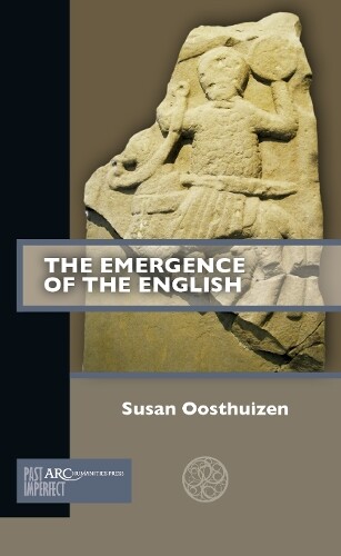 Thumbnail - Susan Oosthuizen The Emergence Of The English (taschenbuch) Past