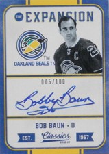 12-13 panini classics expansion bob baun oakland seals autograph auto 5/100
