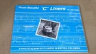 Rail Canada - Those Beautiful 'C' Liners Book - By Jim Hope - NOS