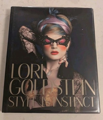 Lori Goldstein: Style Is Instinct