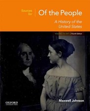 Sources for Of the People: Volume I: - Paperback, by Johnson Maxwell - Very Good