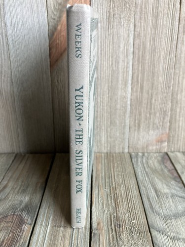 Vintage Book Yukon The Silver Fox Arland Weeks Child Fiction Hardcover 1929 - Picture 2 of 10