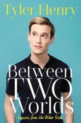 Between Two Worlds: Lessons from the Other Side - Hardcover - VERY GOOD