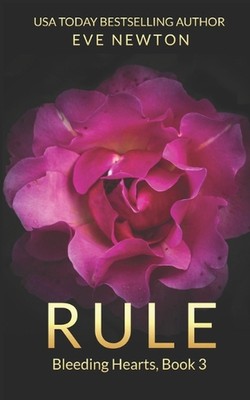 Rule: A dark Contemporary reverse harem by Eve Newton Paperback Book