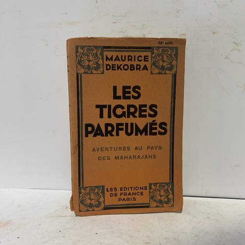 Les TIGRES PARFUMÉS - INDIEN - INDONESIEN - Maurice DEKOBRA - 1929