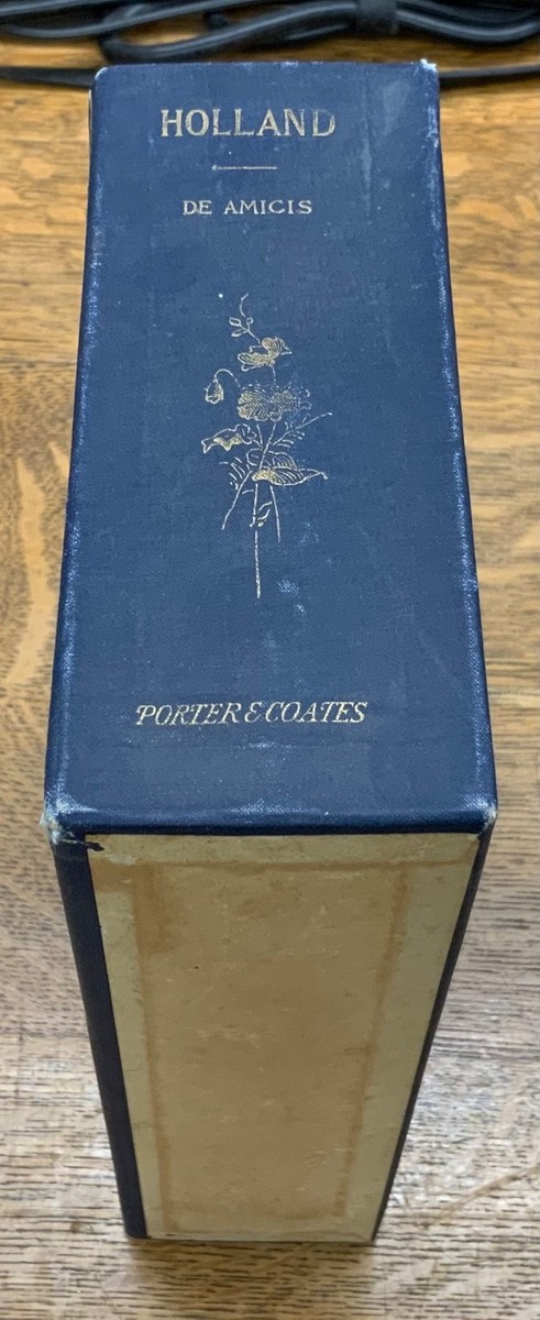 1894 Holland Edmondo de Amicis Helen Zimmern 1st Edition SLIPCASE