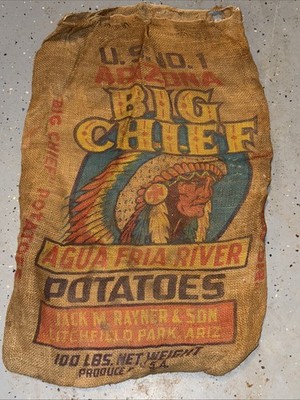VTG Arizona Big Chief Potatoes Burlap Bag 100 lbs Gunny Sack Super Rare Antique