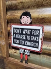 VINTAGE DONALDSON PORCELAIN SIGN DONT WAIT FOR HEARSE CHURCH RELIGIOUS BIBLE GOD