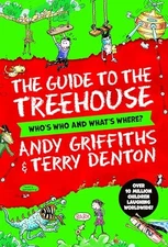 The Guide to the Treehouse: Who's Who and What's ... by Griffiths, Andy Hardback