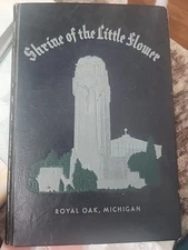 St. Therese Little Flower Shrine vintage book  1936