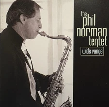 WIDE RANGE - PHIL NORMAN TENTET, CD, CONCORD, 2003