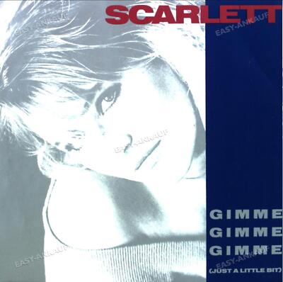 Scarlett - Gimme Gimme Gimme (Just A Little Bit) 7'' (VG+/VG+) '