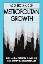 Sources of Metropolitan Growth, Mills, Edwin S., 9780882851358