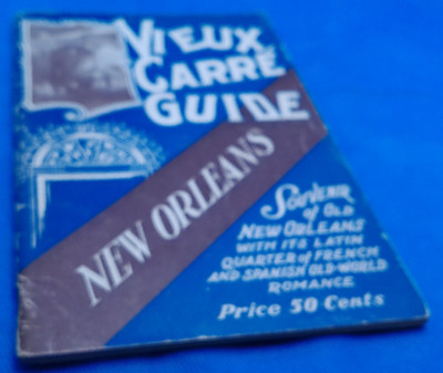 New Orleans LA Vieux Carre booklet 1928 w fold out map tourist book