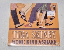 TUBA SKINNY -SOME KIND-A-SHAKE - New & Sealed CD - Dixieland