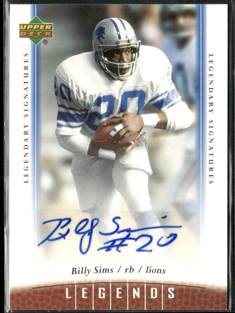 Billy Sims 2006 Upper Deck Legends #73 Legendary Signatures Auto Autograph Lions