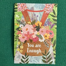 Leanin’ Tree Encouragement Greeting Card “You Are Enough…”