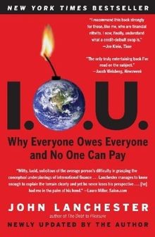 I.O.U.: Why Everyone Owes Everyone and No One Can Pay vo... | Buch | Zustand gut