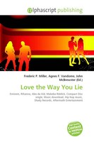 Frederic P. Miller (U. A.) | Love The Way You Lie | Taschenbuch | Englisch