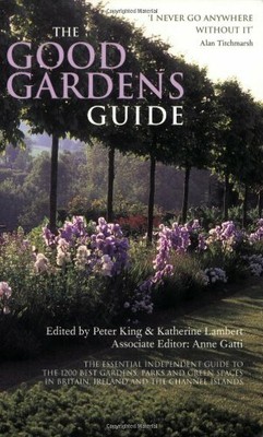 The Good Gardens Guide by Peter King 0711227446 FREE Shipping