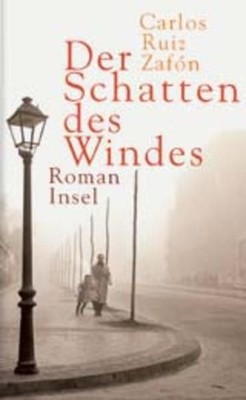 Der Schatten des Windes: Roman Roman Carlos Ruiz Zafón, Carlos und Peter 1442347