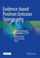 Giorgio Treglia (U. A.) | Evidence-Based Positron Emission Tomography | Buch