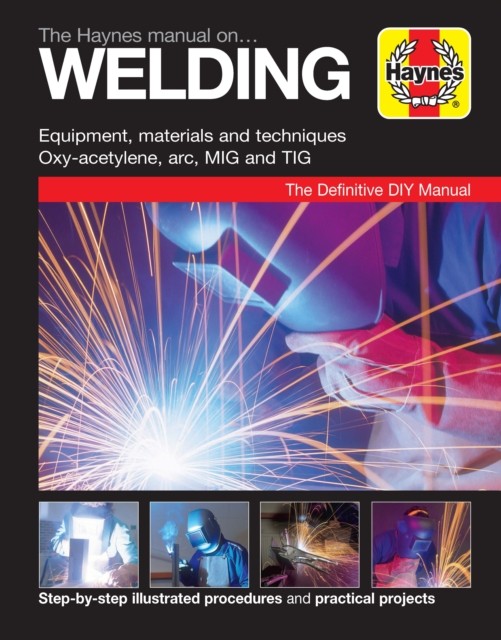 The Haynes Manual on Welding by Jay Storer (Paperback, 2017) - Image 4