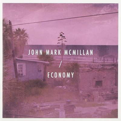 Economy (CD) John Mark McMillan (US IMPORT)