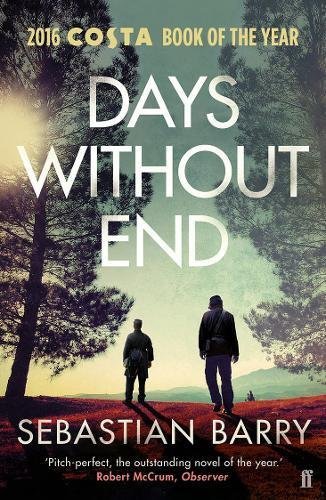 Days Without End By Sebastian Barry. 9780571340224