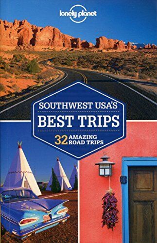 Lonely Planet Southwest USA&#039;s Best Trips (Travel Guide) by Ver Berkmoes, Ryan