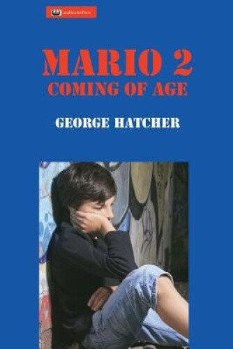 Thumbnail - Mario 2: Coming Of Age (ambulance Chaser) By George J. Hatcher