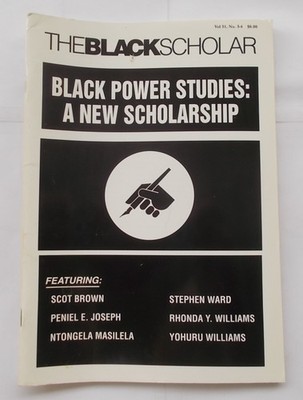 Black Scholar Journal V31#3/4 Fall 2001 Black Power Studies Movement Radicalism