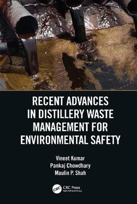Recent Advances in Distillery Waste Management for Environmen... - 9780367466015