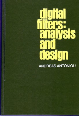 Digital Filters: Analysis and Design (Occupational Manuals and Projects in M...
