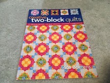 Creative Two-Block Quilts: Original Blocks; 20 Quilt Designs; Unlimited: Used