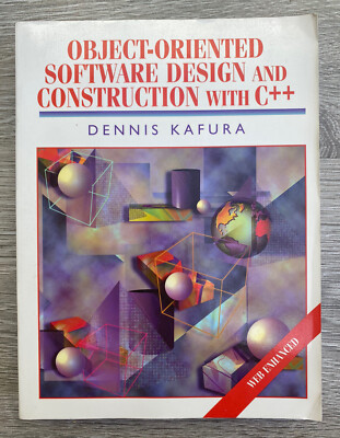 Object-oriented Software Design and Construction with C++ Dennis Kafura, VGC