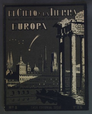 El Cielo y la Tierra Europa. Novisima Geografia Universal Ilustrada: No. 8.