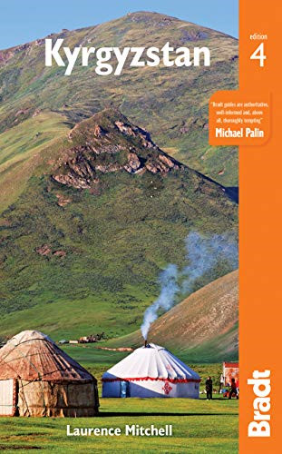 Kyrgyzstan (Bradt Travel Guides) - Laurence Mitchell