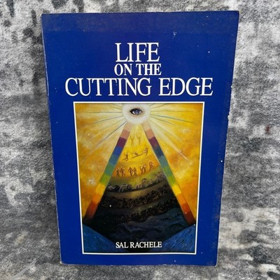 Life on the Cutting Edge Sal Rachele Metaphysical Spiritual New Age